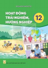 Sách giáo khoa Hoạt động trải nghiệm, hướng nghiệp 12 - Kết nối tri thức 2026-2027
